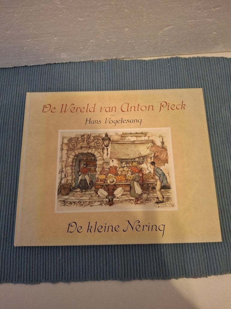 Anton Pieck - De Kleine Nering - Hans Vogelzang, Ophalen of Verzenden, Zo goed als nieuw