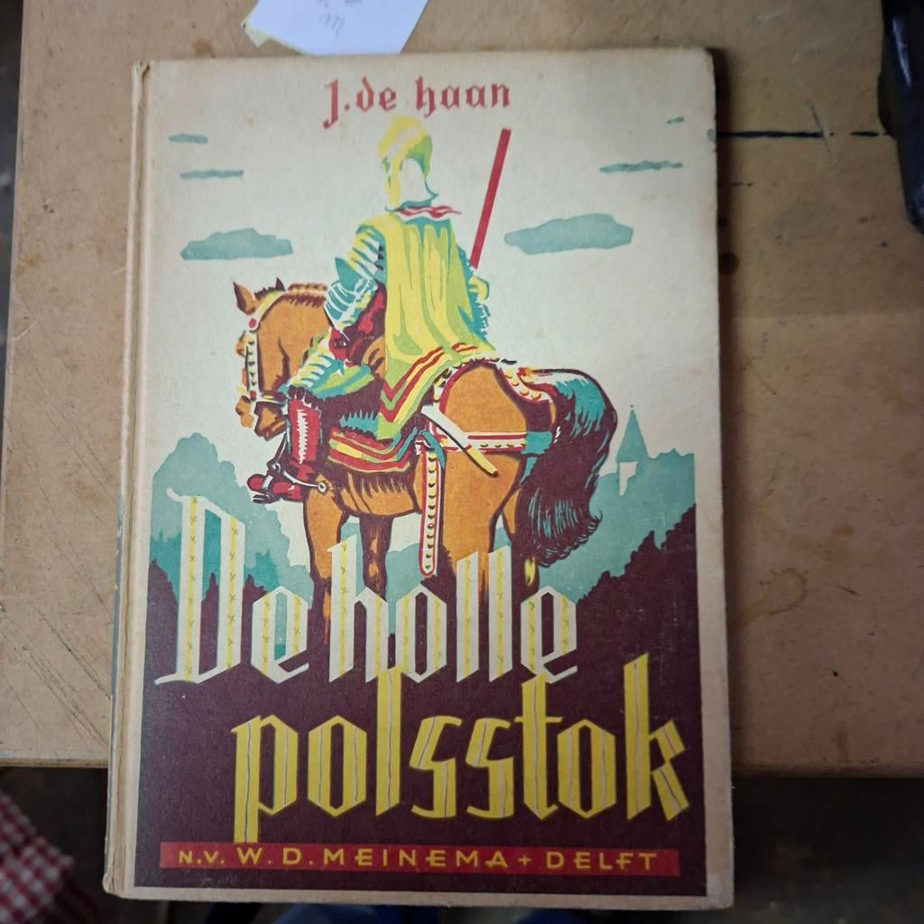 De Holle Polsstok - J. de Haan (Oud Kinderboek), Ophalen of Verzenden, Gelezen, J. de Haan, Fictie algemeen