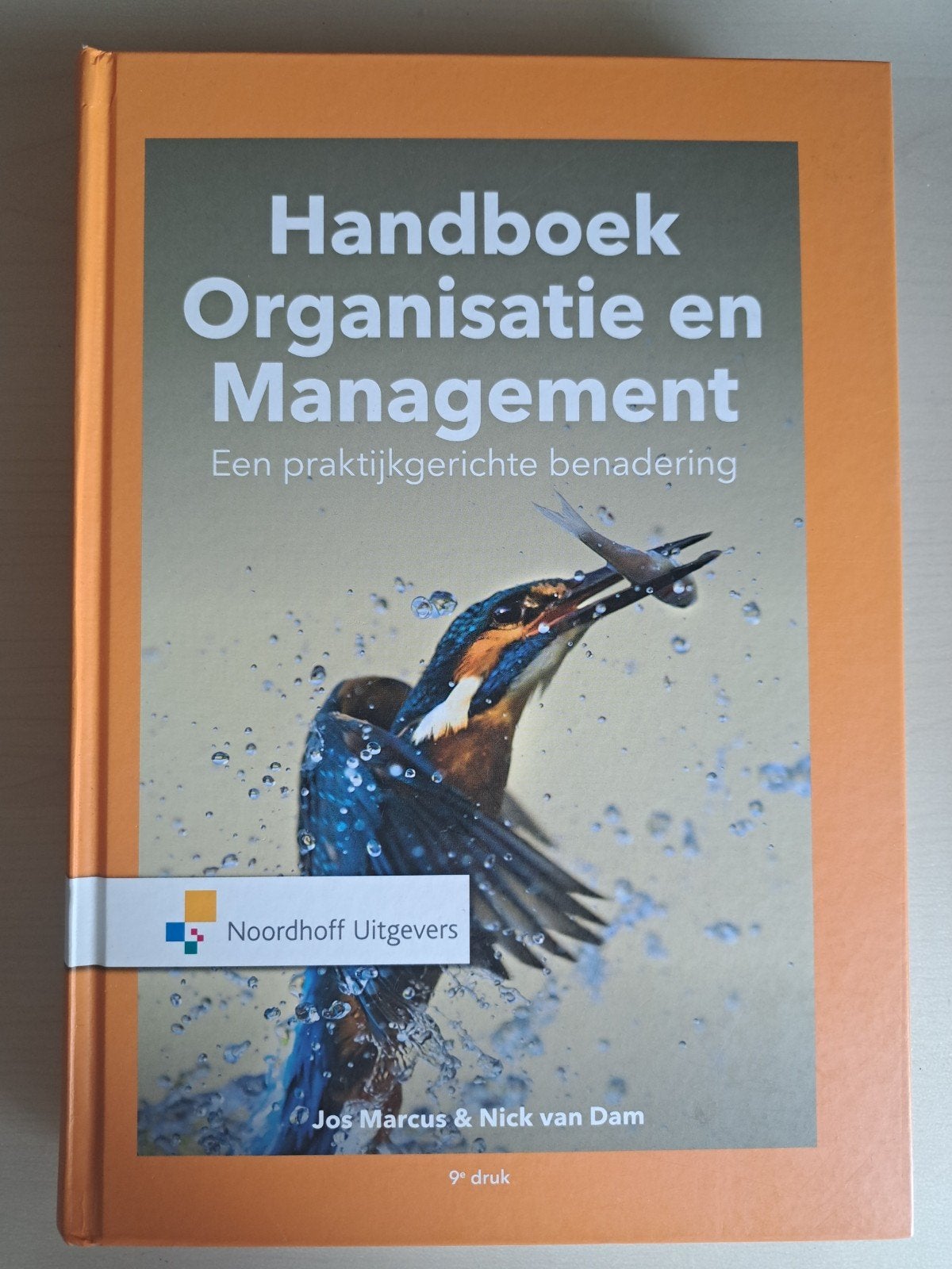 Handboek Organisatie en Management - Nieuw, Boeken, Ophalen of Verzenden, Nieuw, Management, Jos Marcus & Nick van Dam