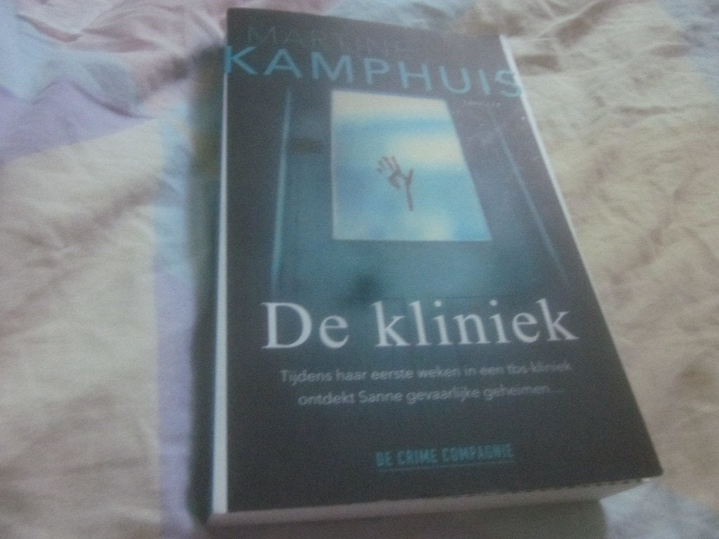 De kliniek : thriller Martine Kamphuis zgan, Martine Kamphuis, Ophalen of Verzenden, Zo goed als nieuw, Nederland