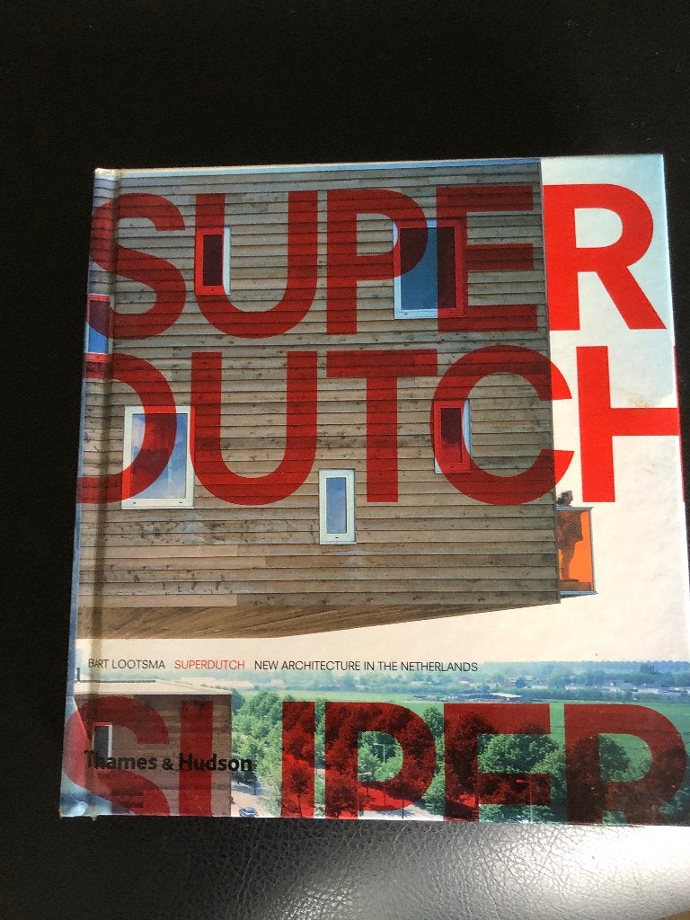 Boek over architectuur (Titel Super Dutch), Ophalen of Verzenden, Zo goed als nieuw, Architecten, Thames & Hudson