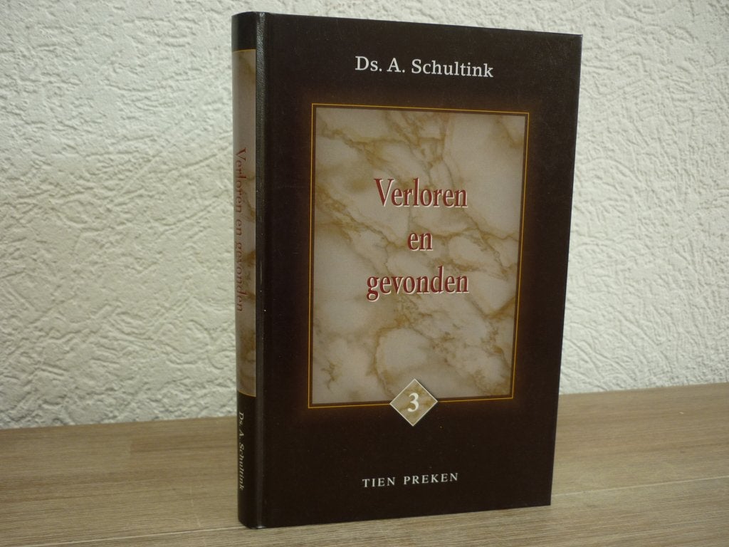 Ds. A. Schultink - Verloren en gevonden - tien preken, Ophalen of Verzenden, Zo goed als nieuw, Christendom | Protestants
