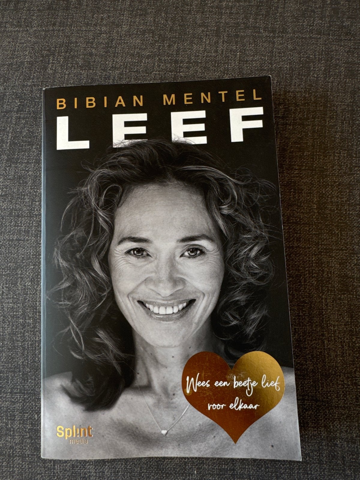 Bibian Mentel - Leef: Wees een beetje lief voor elkaar, Boeken, Ophalen of Verzenden, Zo goed als nieuw, Overige