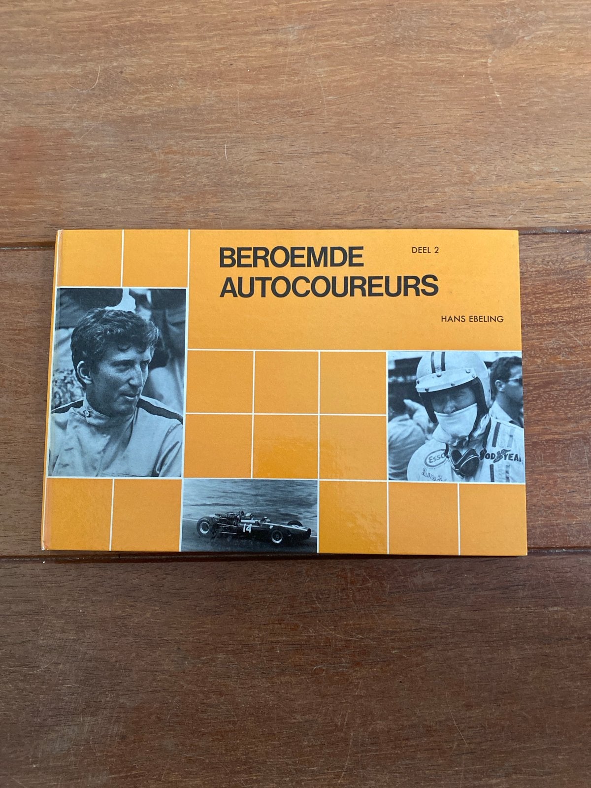 Beroemde Autocoureurs Deel 2 - Hans Ebeling, Ophalen of Verzenden, Gelezen, Algemeen