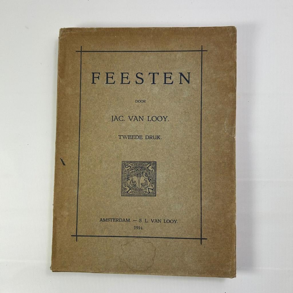 Jac. van Looy – Feesten, tweede druk 1914, Ophalen of Verzenden, Gelezen, Nederland
