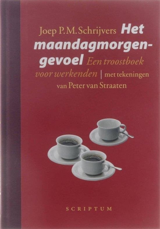 Joep Schrijvers Het maandagmorgengevoel, Ophalen of Verzenden, Nieuw
