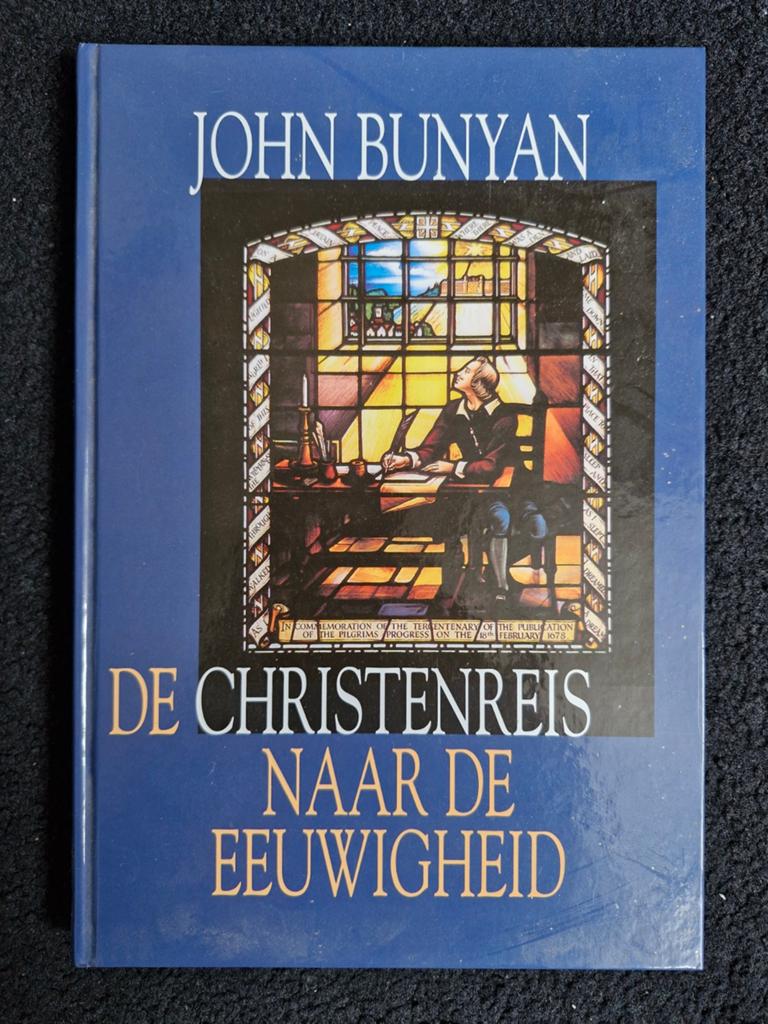 De Christenreis naar de Eeuwigheid - John Bunyan, Ophalen of Verzenden, Zo goed als nieuw, John Bunyan, Christendom | Protestants