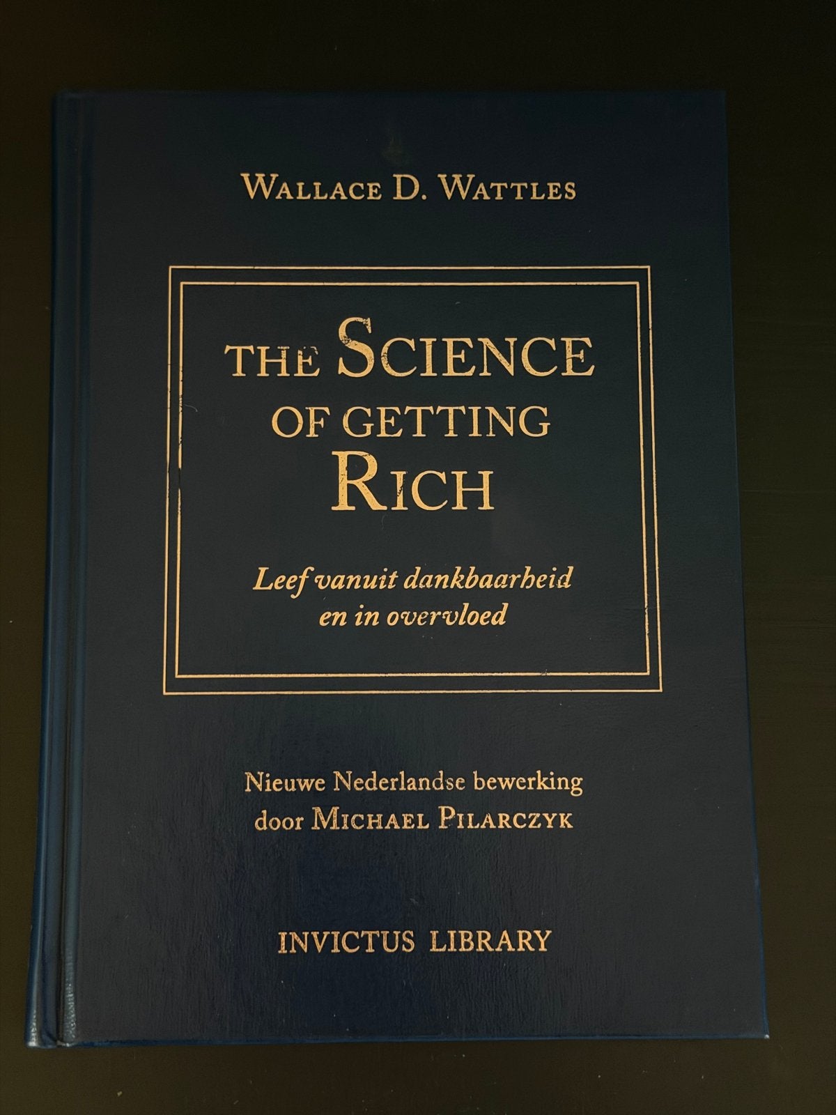 The Science of Getting Rich - Wallace D. Wattles, Ophalen of Verzenden, Zo goed als nieuw