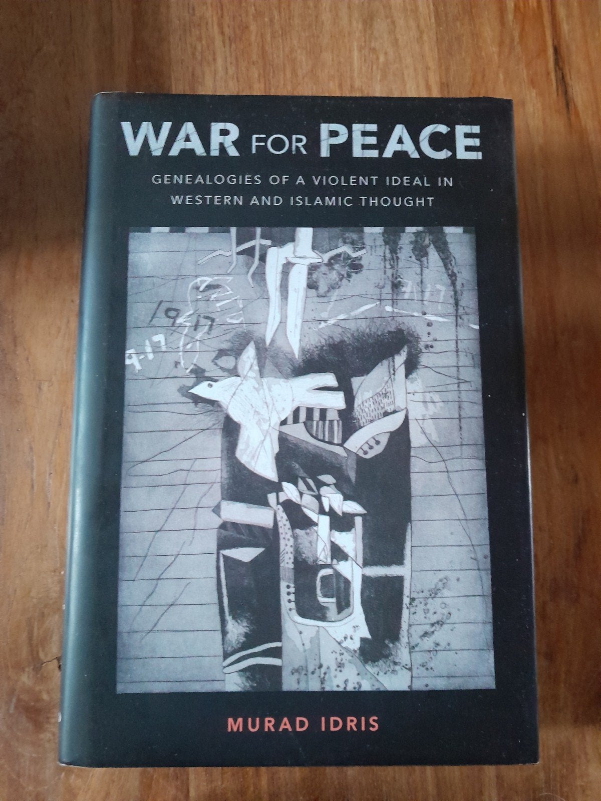 War for Peace: Genealogies of a Violent Ideal, Ophalen of Verzenden, Zo goed als nieuw, Murad Idris, Amerika