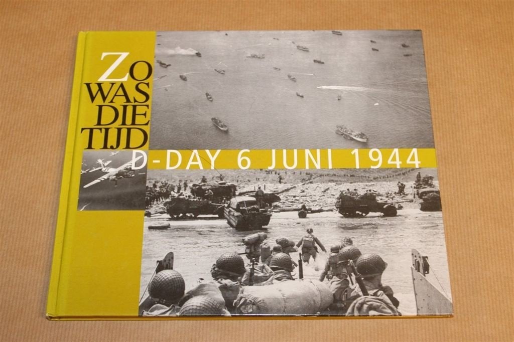 D-Day 6 juni 1944 — Foto\'s Spaarnestad Archief, Ophalen of Verzenden, Tweede Wereldoorlog, Gelezen, Overige onderwerpen