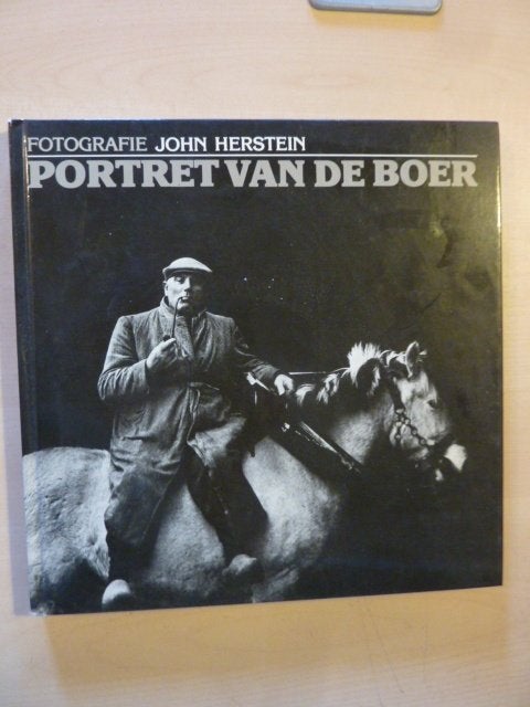 Portret van de boer - Fotoboek John Herstein, Verzenden, Gelezen
