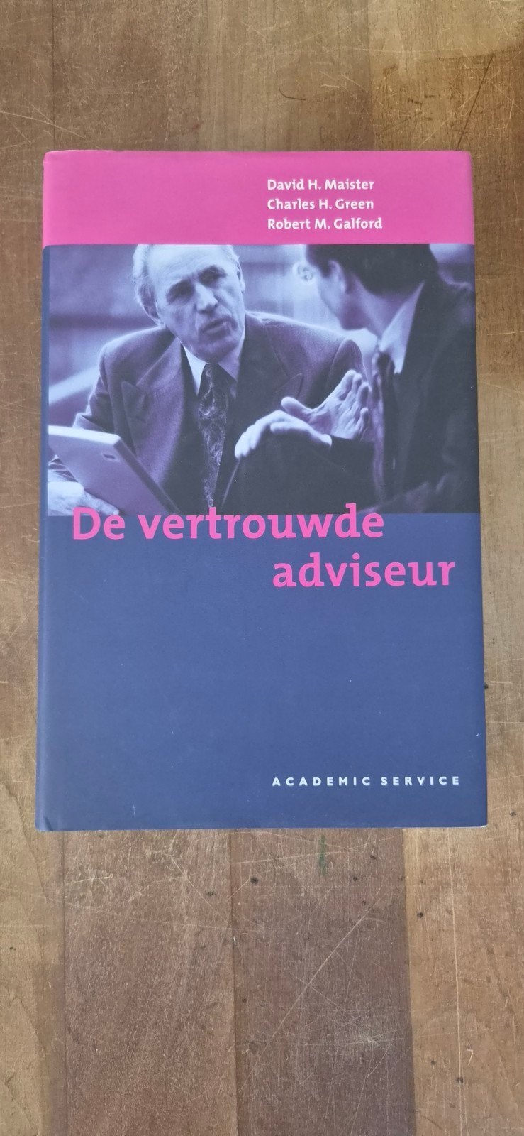 De Vertrouwde Adviseur - David H. Maister e.a., Ophalen of Verzenden, Gelezen, David H. Maister, Charles H. Green, Robert M. Galford