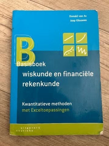 Basisboek Wiskunde en financiele rekenkunde, Boeken, Studieboeken en Cursussen, Verzenden, Beta, Zo goed als nieuw, HBO