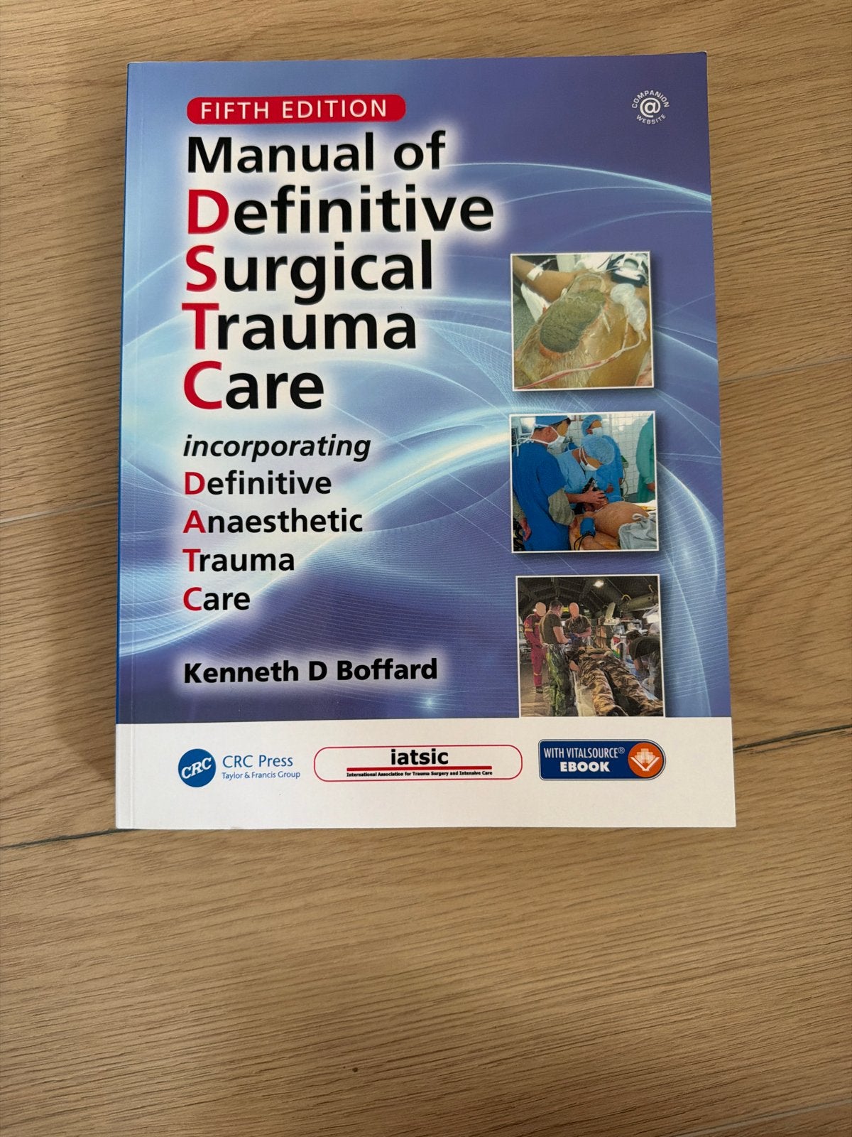 Manual of Definitive Surgical Trauma Care (5e editie), Boeken, Ophalen of Verzenden, Beta, Zo goed als nieuw, WO