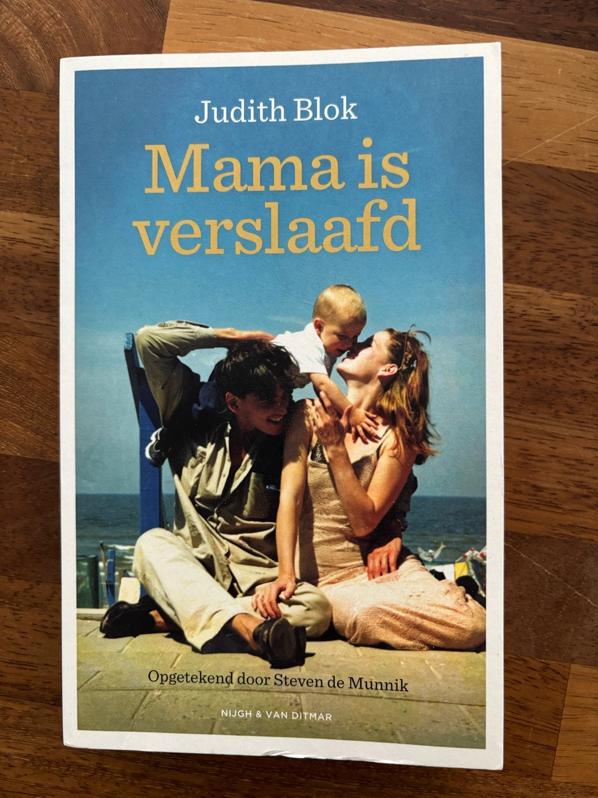 Mama is verslaafd - Judith Blok, Ophalen of Verzenden, Gelezen, Overige