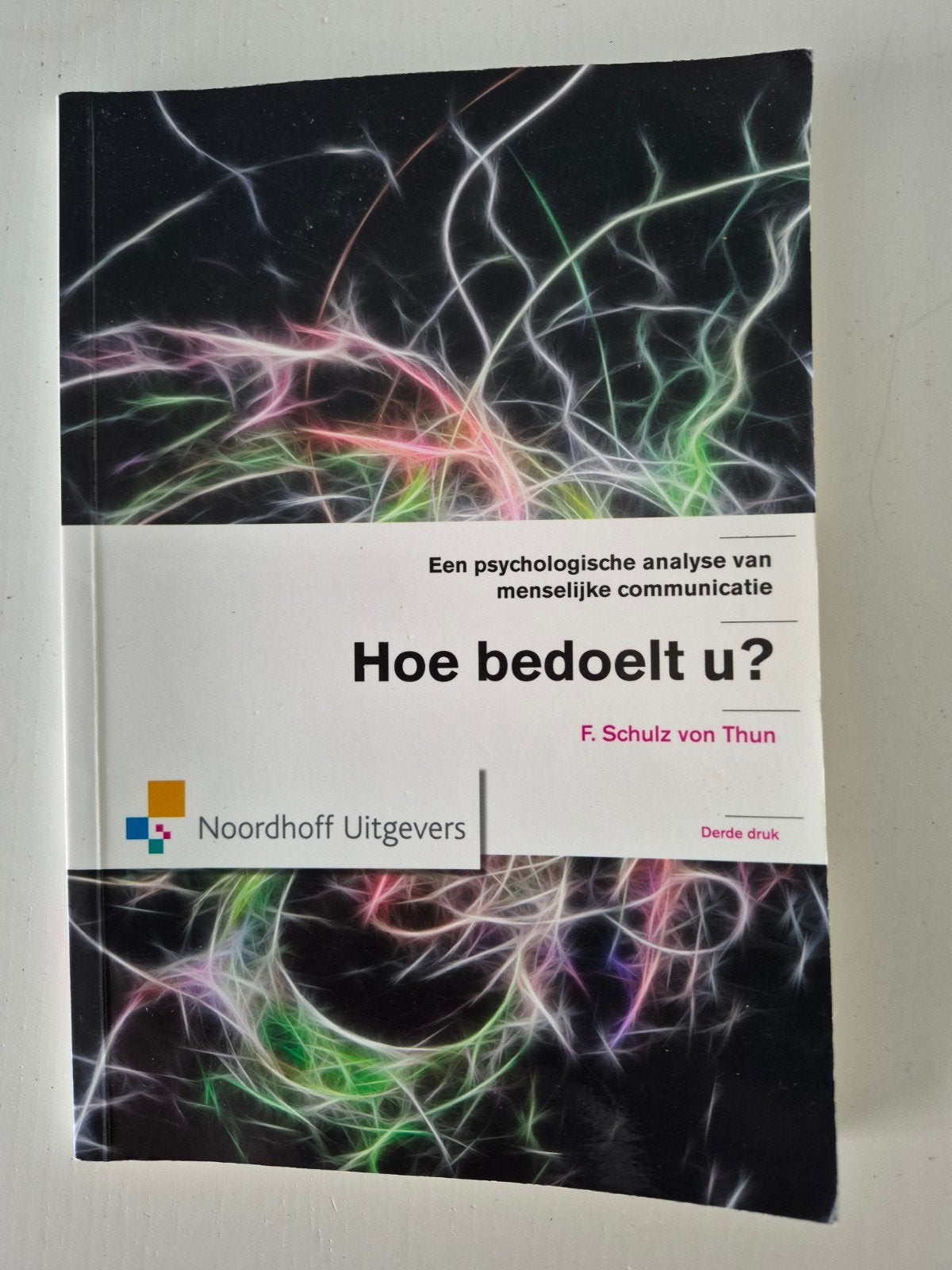 Hoe bedoelt u? Psychologische analyse communicatie, Boeken, Ophalen of Verzenden, Gelezen, Sociale psychologie, F. Schulz von Thun