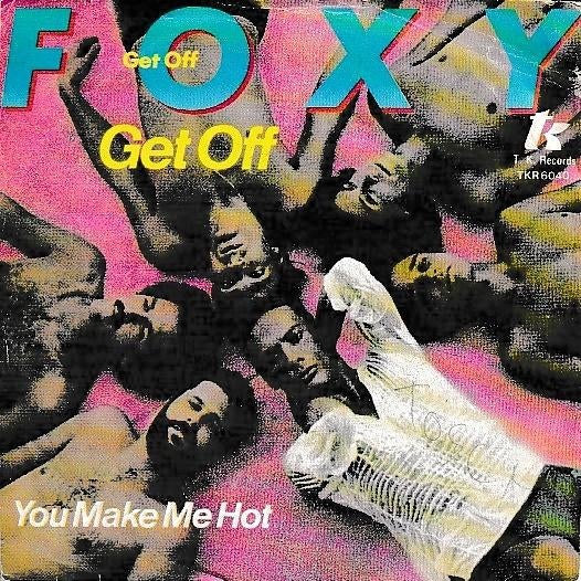 Foxy - Get off, Gebruikt, 7 inch, Single, Ophalen of Verzenden