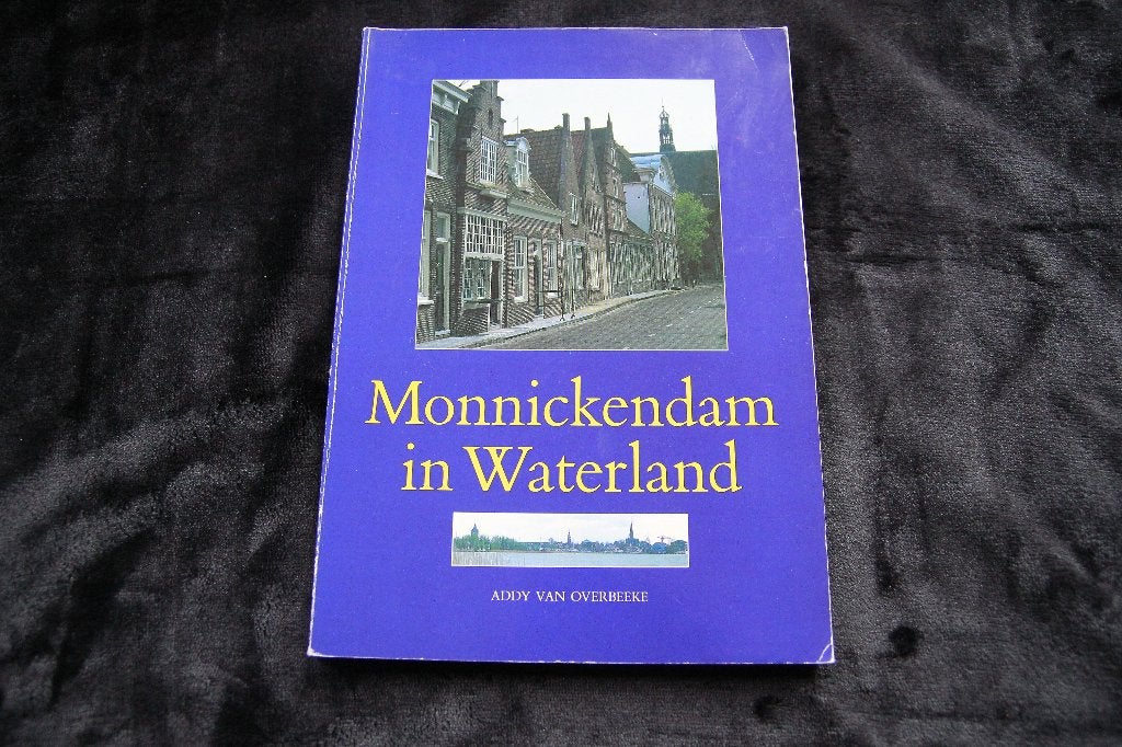 Monnickendam in waterland, Ophalen of Verzenden, Gelezen