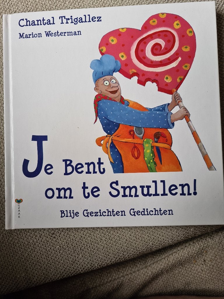 Boek Je bent om te smullen chantal Trigallez Marion Weste, Boeken, Ophalen, Zo goed als nieuw, Chantal Trigallez, Fictie algemeen