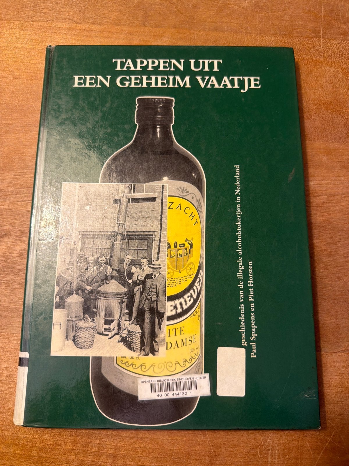Tappen uit een geheim vaatje: illegale alcoholstokerijen, Ophalen of Verzenden, Gelezen