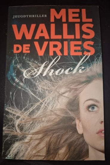 Shock Mel Wallis de Vries 9789026143885, Boeken, Ophalen of Verzenden, Zo goed als nieuw