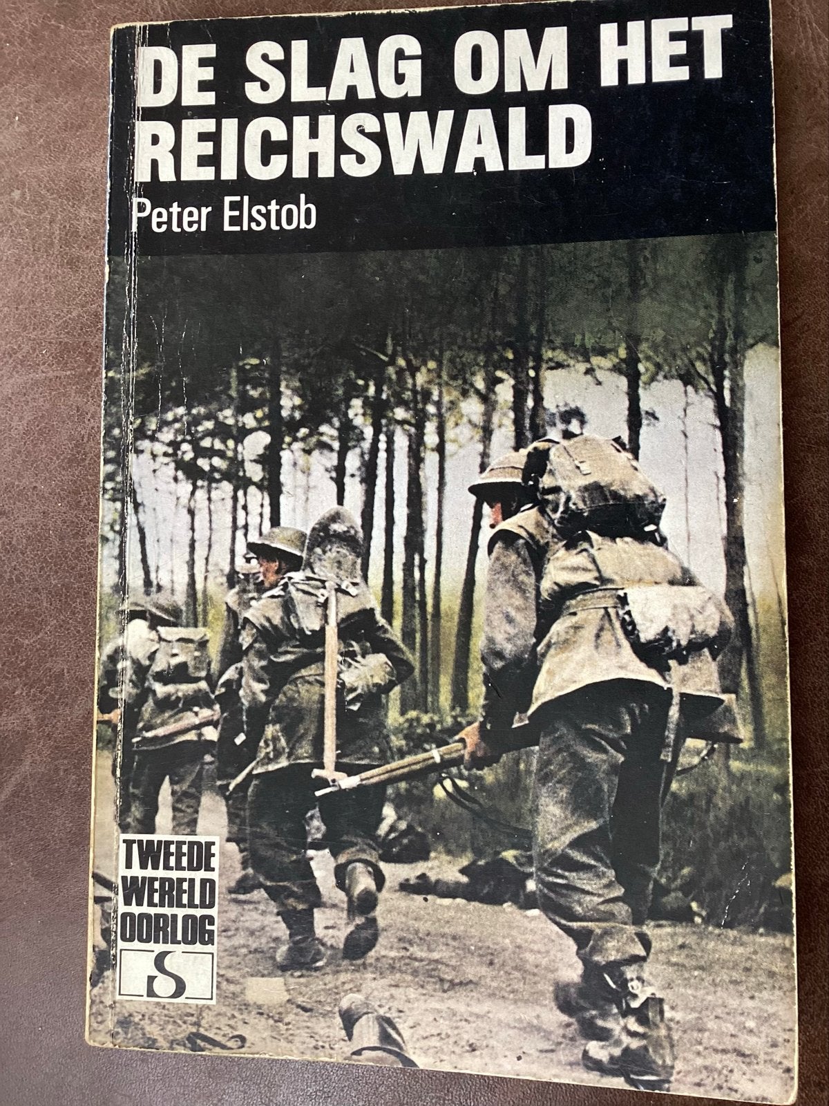 De Slag om het Reichswald - Peter Elstob (Tweede Wereldoorlo, Ophalen of Verzenden, Tweede Wereldoorlog, Gelezen, Landmacht