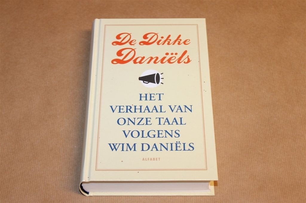 De Dikke Daniëls — Alles over de Nederlandse Taal 2022, Ophalen of Verzenden, Gelezen, Van Dale, Nederlands