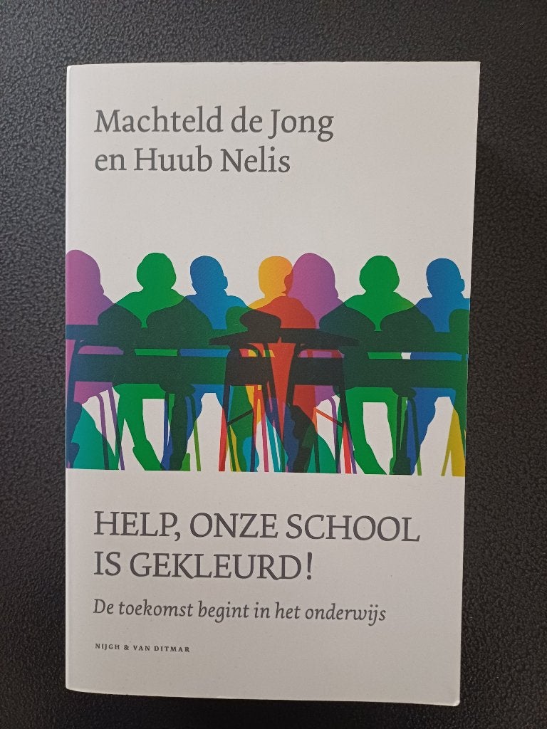 Help, onze school is gekleurd - Machteld de Jong Huub Nelis, Boeken, Nieuw, Machteld de Jong Huub Nelis, Alpha, HBO