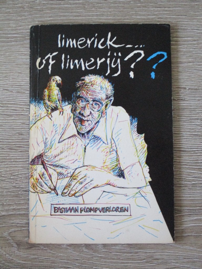 Limerick of limerjij? - Bastiaan Plompverloren, Ophalen of Verzenden, Gelezen