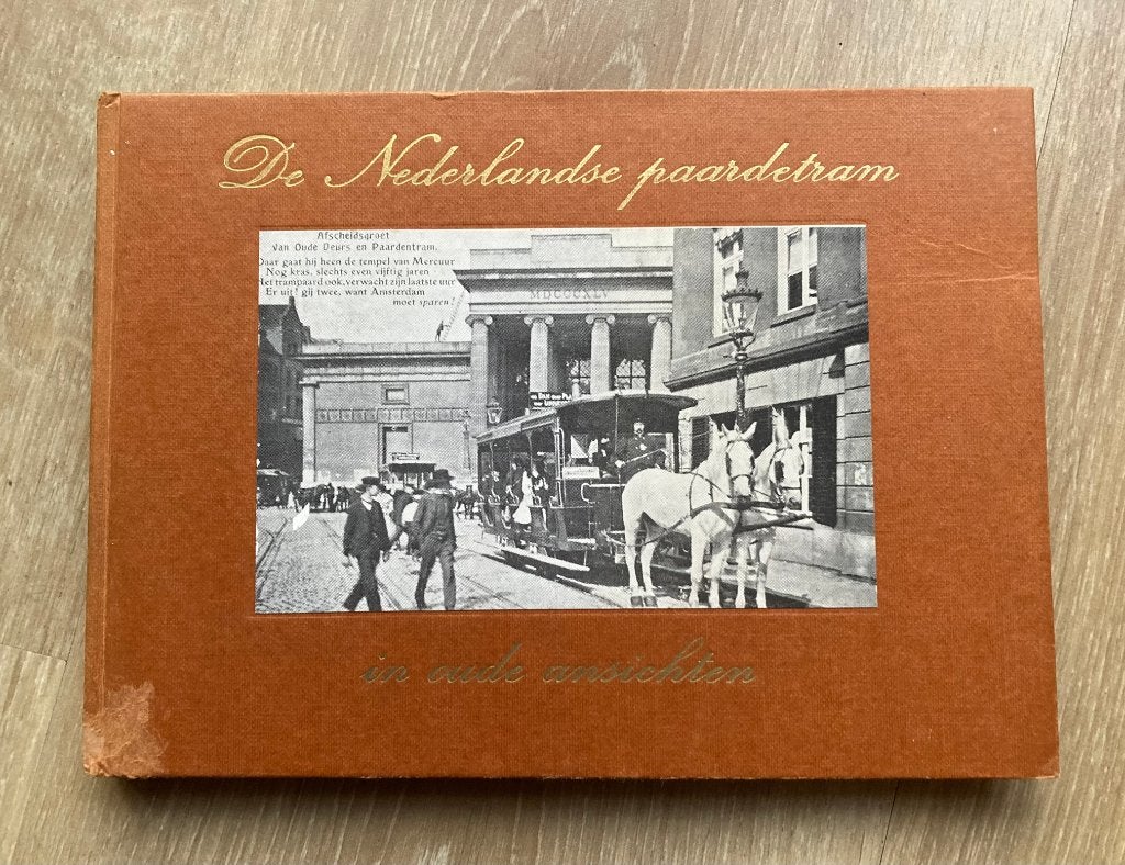 De Nederlandse paardetram in oude ansichten, Verzenden, Zo goed als nieuw, Tram, Boek of Tijdschrift