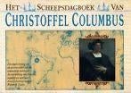 Het scheepsdagboek van Columbus. Auteur: Fuson&Robert H. Fus, Ophalen of Verzenden, 17e en 18e eeuw, Zo goed als nieuw, Zuid-Amerika
