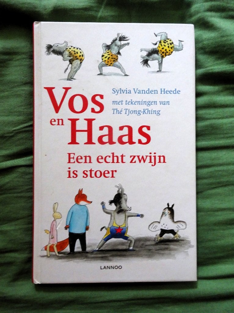 Vos en Haas * Een echt zwijn is stoer - Sylvia Vanden Heede, Verzenden, Gelezen, Fictie algemeen