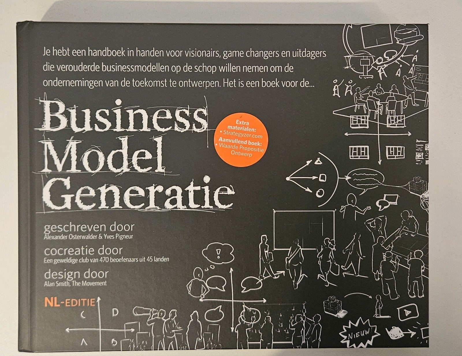 Business Model Generatie - Strategie en Innovatie, Boeken, Alexander Osterwalder; Yves Pigneur, Nieuw, Ophalen of Verzenden, Economie en Marketing