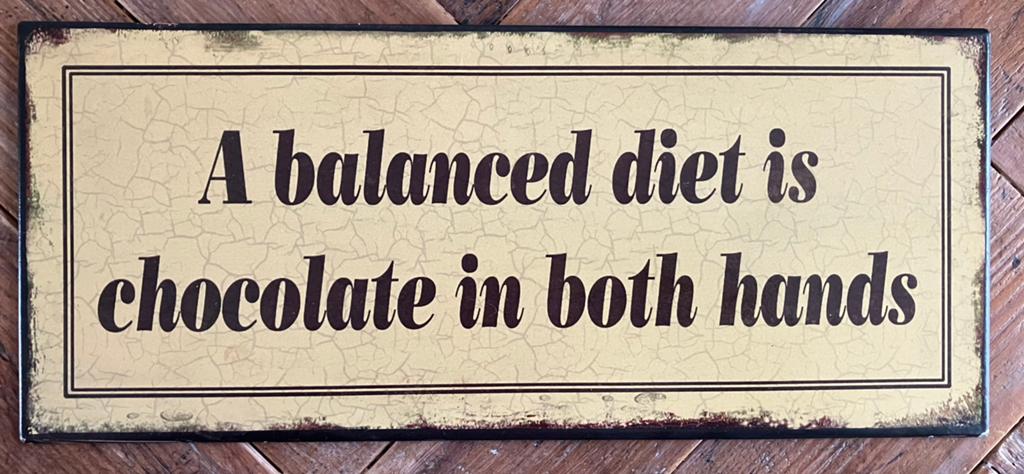 Tekst bord. Grappige tekst. Chocolade. Metalen bord., Ophalen of Verzenden