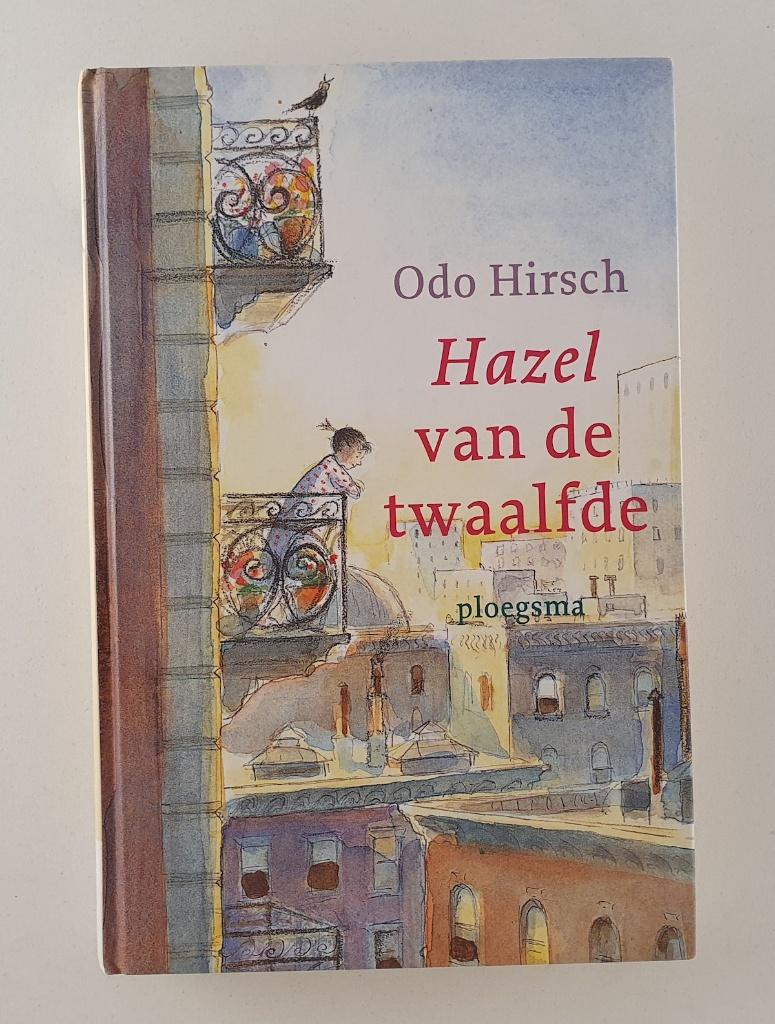 Hirsch, Odo - Hazel van de twaalfde, Verzenden, Gelezen, Fictie