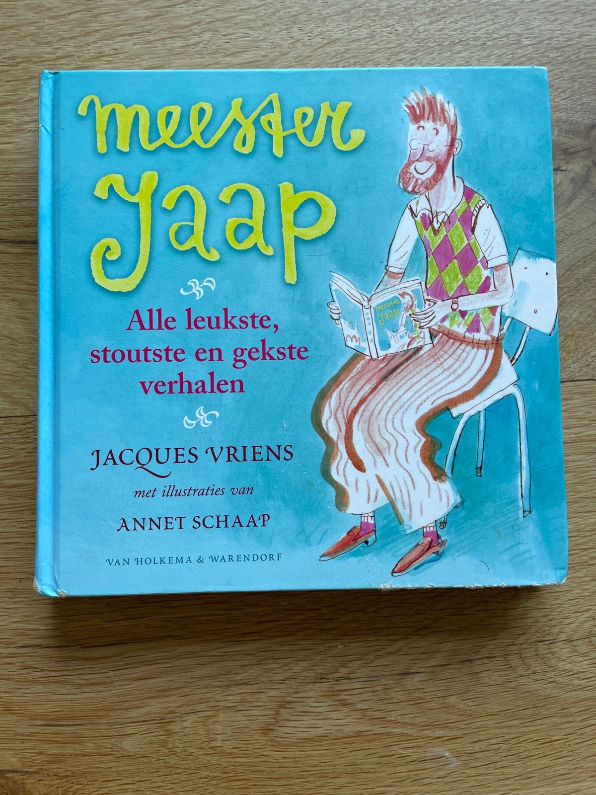 Meester Jaap - Alle leukste, stoutste en gekste verhalen, Boeken, Ophalen of Verzenden, Gelezen, Fictie