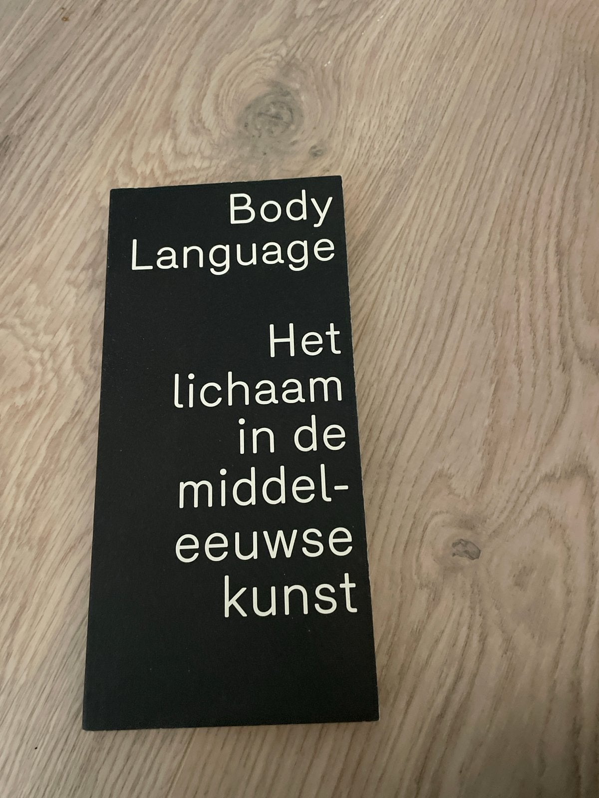 Body Language: Het lichaam in de middeleeuwse kunst, Ophalen of Verzenden, Zo goed als nieuw, Overige onderwerpen