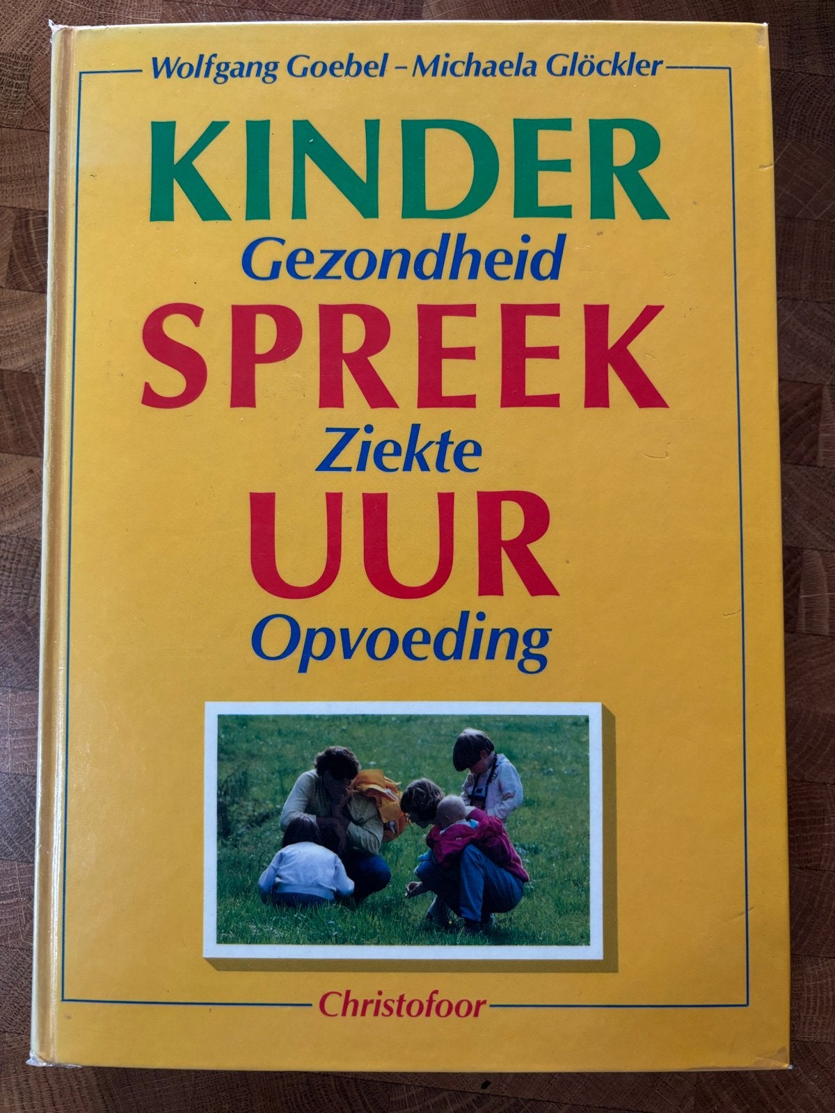 Oud boek: Kinderspreekuur – christofoor 1988 1e NL druk, Ophalen of Verzenden, Gelezen, Opvoeding tot 6 jaar