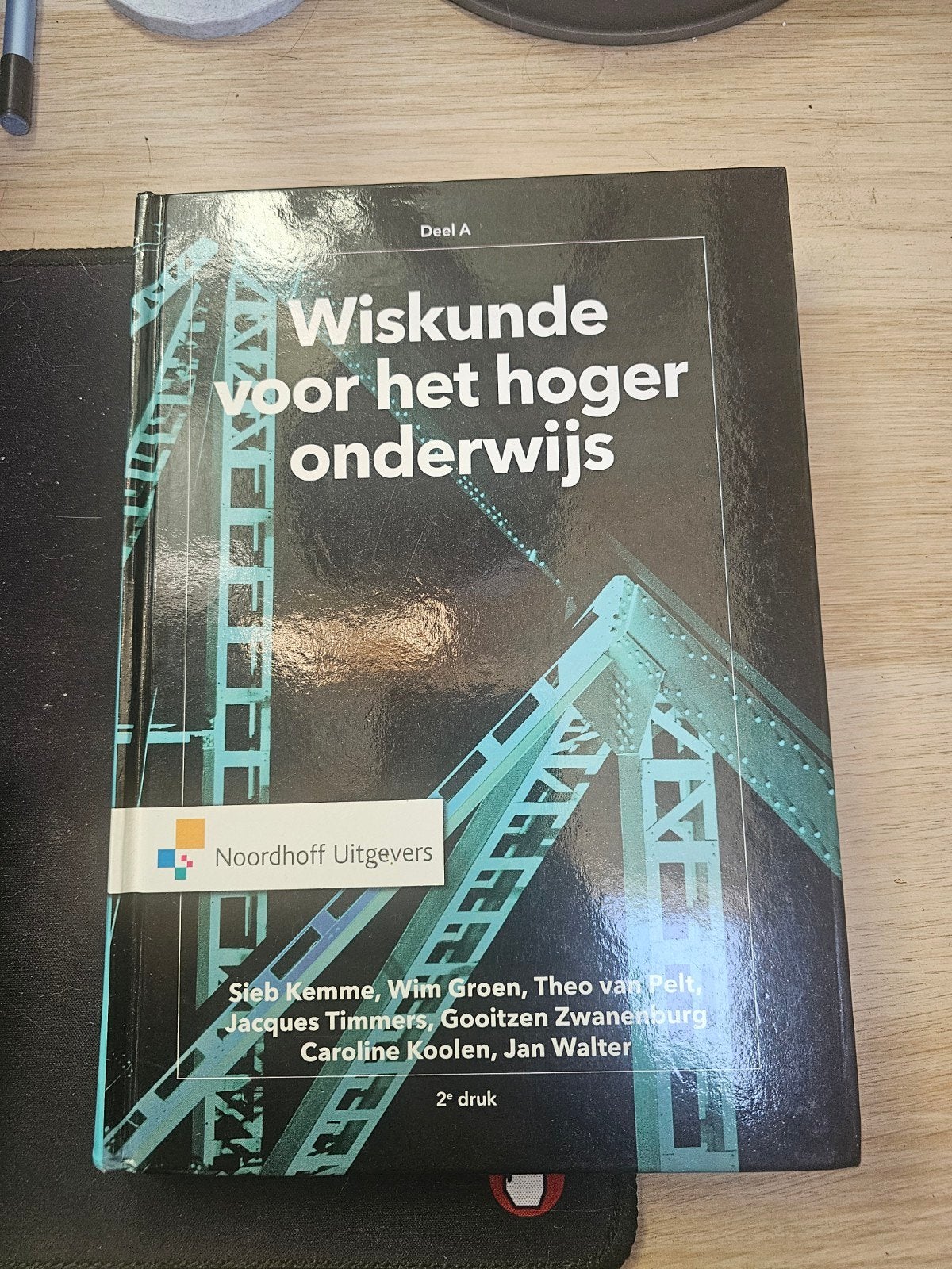 Wiskunde voor het hoger onderwijs - Deel A, Gelezen, Sieb Kemme, Wim Groen, Theo van Pelt, Jacques Timmers, Beta, HBO