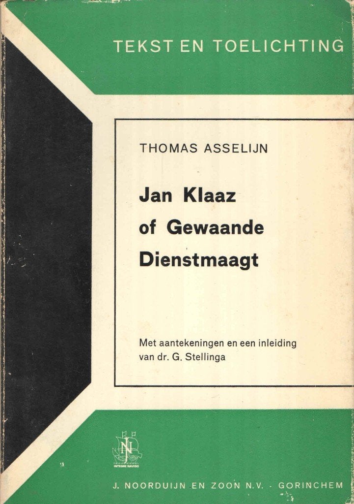 Jan Klaasz of Gewaande Dienstmaagt - Thomas Asselijn, Gelezen, Ophalen of Verzenden, Thomas Asselijn, Nederland