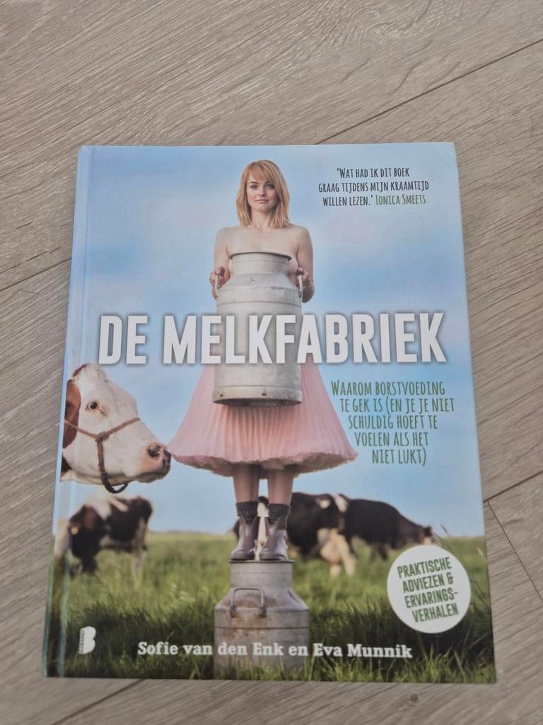 De Melkfabriek - Borstvoeding boek Sofie van den Enk, Ophalen of Verzenden, Zo goed als nieuw, Zwangerschap en Bevalling, Sofie van den Enk en Eva Munnink