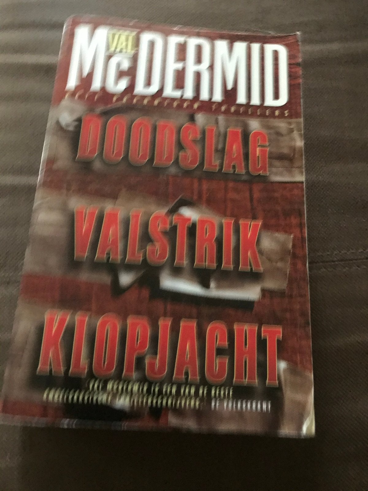 Val McDermid Thriller: Doodslag, Valstrik, Klopjacht, Boeken, Ophalen of Verzenden, Zo goed als nieuw