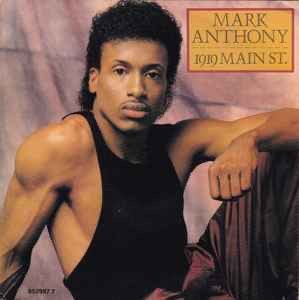 Mark Anthony – 1919 Main St. / Single / Nieuwstaat/ 6-9, Ophalen of Verzenden, Zo goed als nieuw, Nederlandstalig