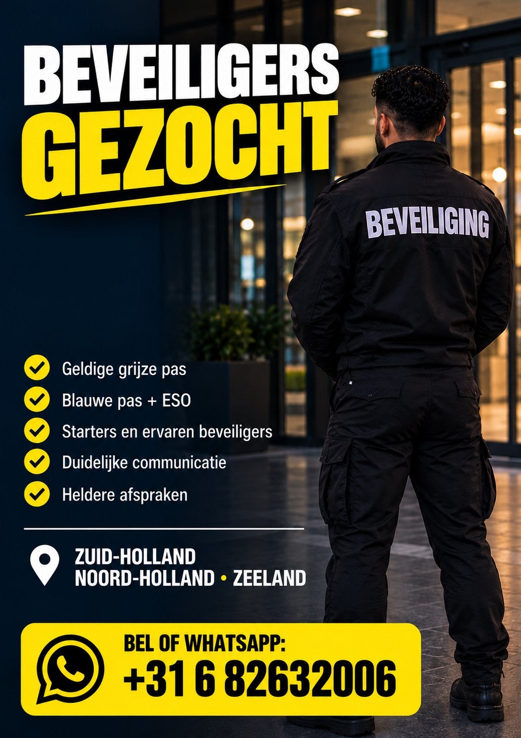 Beveiligers Gezocht: Noord-Holland, Zuid-Holland, Zeeland, Vacatures