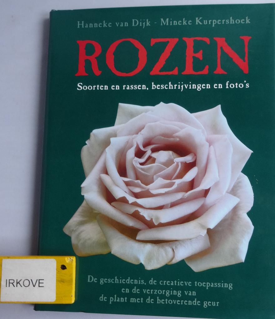 ROZEN * Hanneke van Dijk *, Verzenden, Zo goed als nieuw, Hanneke van Dijk, Tuinieren en Tuinplanten