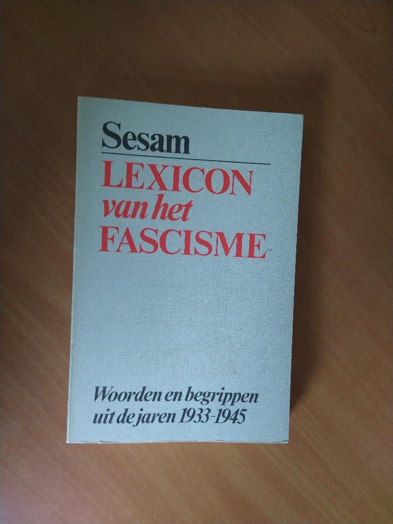 Sesam lexicon van het fascisme, Boeken, Oorlog en Militair, Ophalen of Verzenden, Tweede Wereldoorlog, Zo goed als nieuw, Algemeen