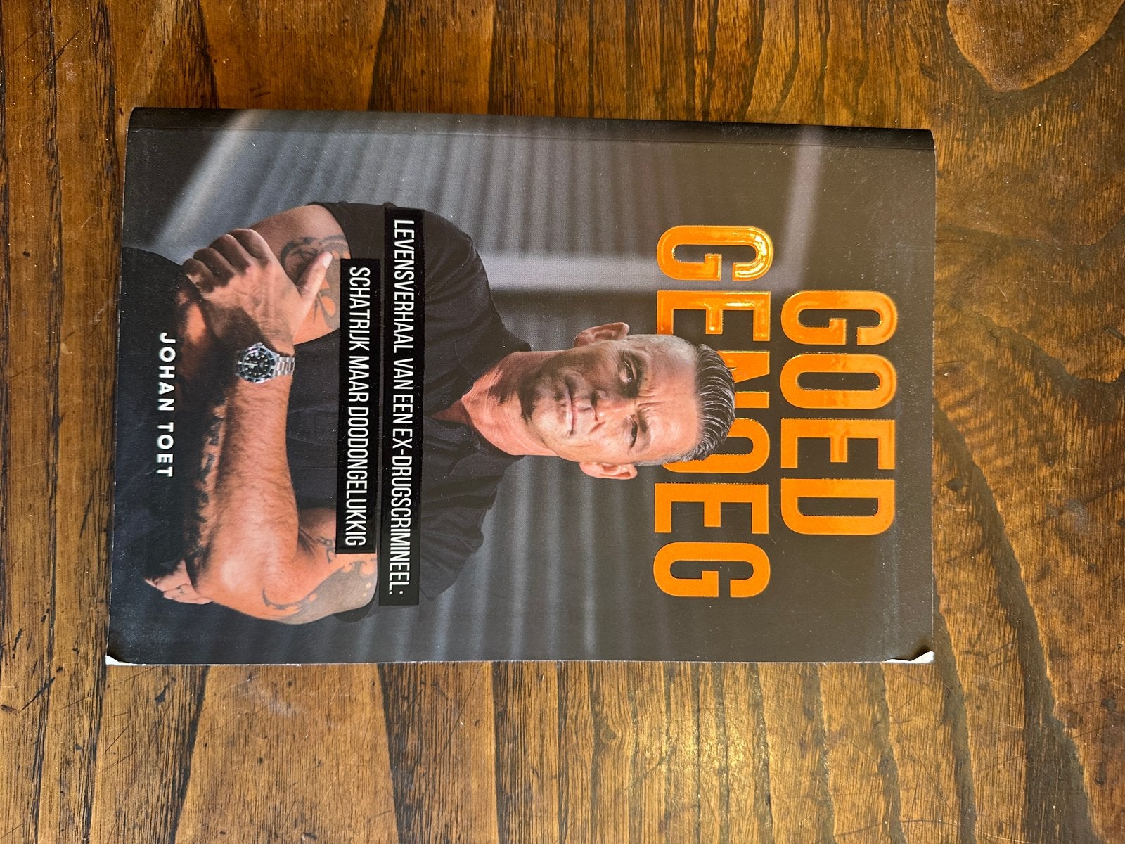 Johan Toet: Van crimineel tot inspiratiebron, Boeken, Ophalen of Verzenden, Gelezen, Overige