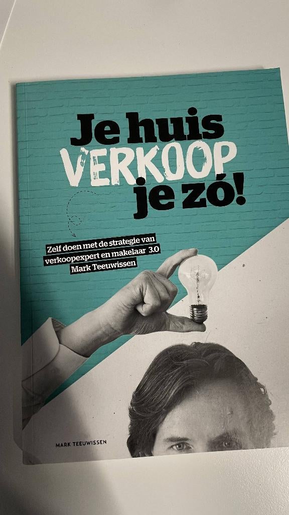 Je huis verkoop je zo! Mark Teeuwissen, Ophalen of Verzenden, Beta, Zo goed als nieuw, Niet van toepassing