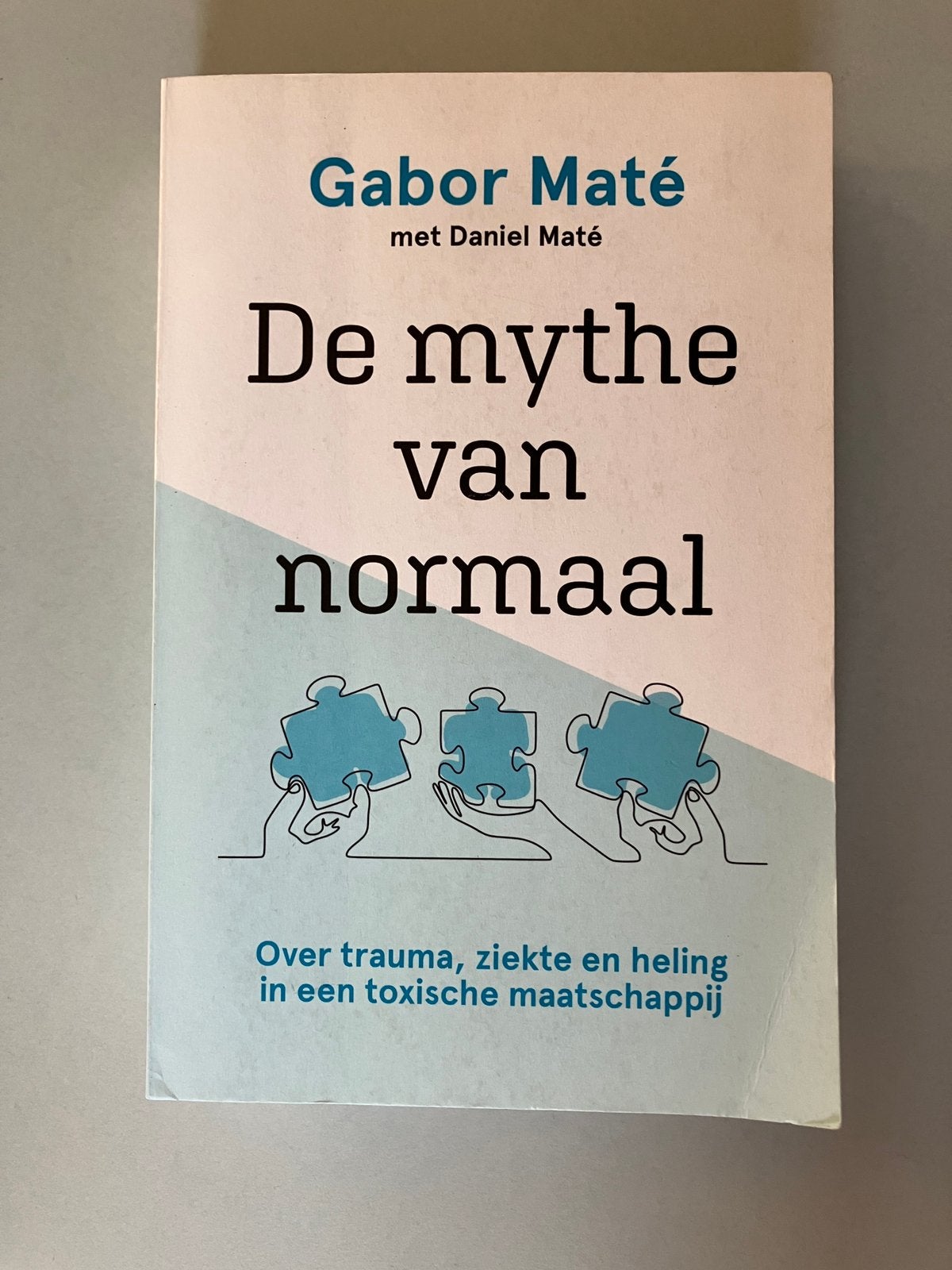 De mythe van normaal - Gabor Maté, Ophalen of Verzenden, Zo goed als nieuw