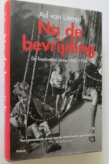 Ad van Liempt: Na de bevrijding, Ophalen of Verzenden, Zo goed als nieuw, Nederland, Maatschappij en Samenleving